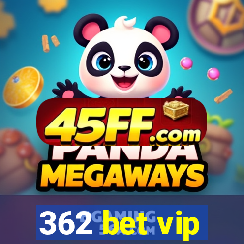 362 bet vip